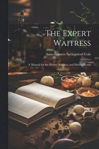 bokomslag The Expert Waitress