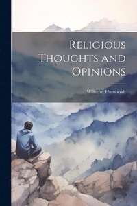 bokomslag Religious Thoughts and Opinions