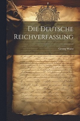 bokomslag Die Deutsche Reichverfassung