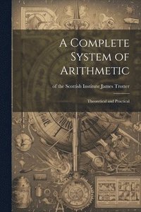 bokomslag Complete System of Arithmetic