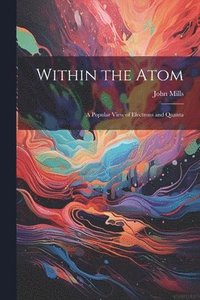 bokomslag Within the Atom