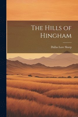 bokomslag The Hills of Hingham