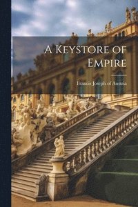 bokomslag Keystore of Empire