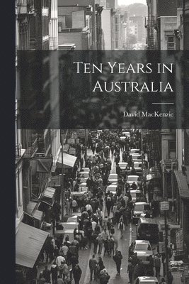 Ten Years in Australia 1