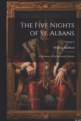 bokomslag The Five Nights of St. Albans