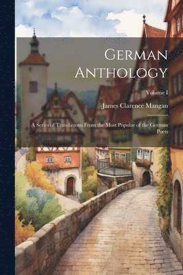 James Clarence Mangan - German Anthology, Häftad