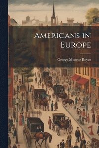 bokomslag Americans in Europe