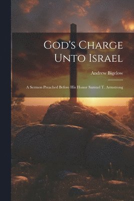 bokomslag God's Charge Unto Israel