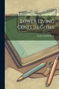 bokomslag Lower Living Costs in Cities