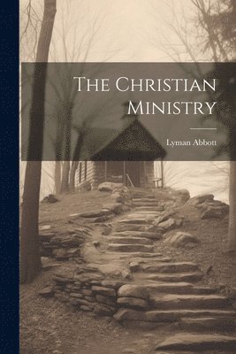 The Christian Ministry 1