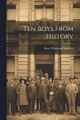 Ten Boys From History 1