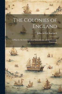 The Colonies of England 1