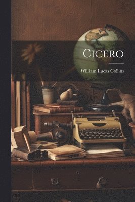 William Lucas Collins - Cicero, Häftad