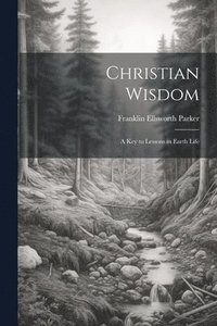 bokomslag Christian Wisdom