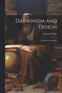 bokomslag Darwinism and Design