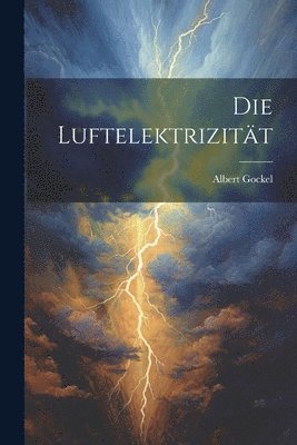 Die Luftelektrizitt 1