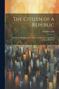 bokomslag The Citizen of a Republic