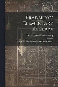 bokomslag Bradbury's Elementary Algebra