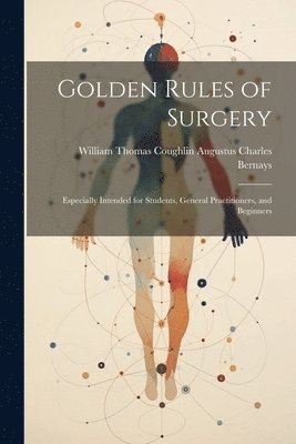 Golden Rules of Surgery 1