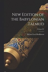 bokomslag New Edition of the Babylonian Talmud; Volume IV