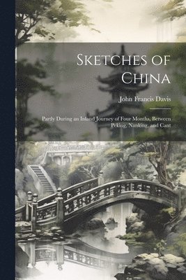 bokomslag Sketches of China