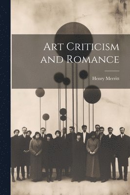 Art Criticism and Romance 1