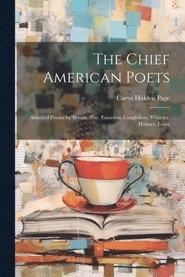 bokomslag The Chief American Poets