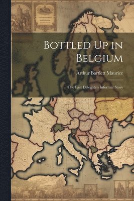 Bottled Up in Belgium 1