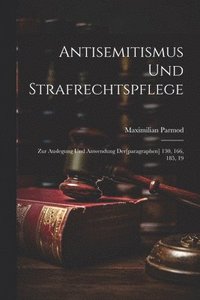 bokomslag Antisemitismus und Strafrechtspflege