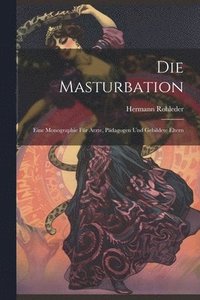 bokomslag Die Masturbation