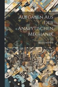 bokomslag Aufgaben aus der Analytischen Mechanik