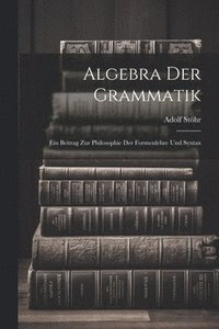 bokomslag Algebra der Grammatik