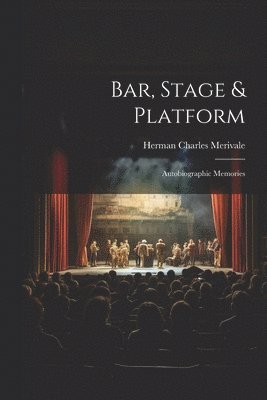 bokomslag Bar, Stage & Platform