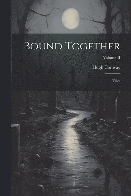 Bound Together 1