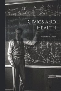 bokomslag Civics and Health