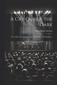 bokomslag A Cry Out of the Dark