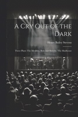 Cry Out of the Dark