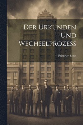 bokomslag Der Urkunden und Wechselprozess