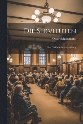 Die Servituten
