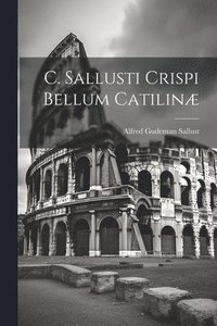 bokomslag C. Sallusti Crispi Bellum Catilin