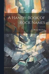 bokomslag A Handy-book of Rock Names