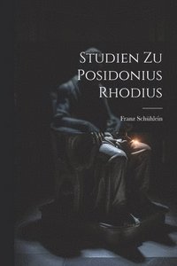 bokomslag Studien zu Posidonius Rhodius