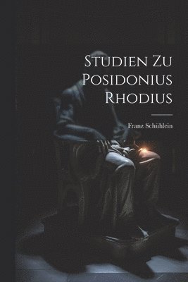 bokomslag Studien zu Posidonius Rhodius