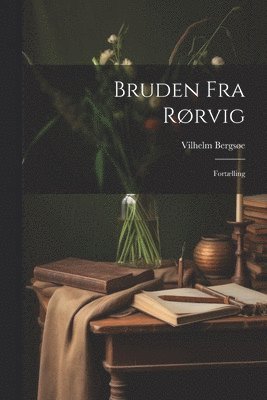 bokomslag Bruden fra Rrvig