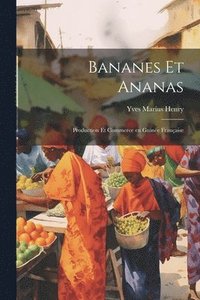 bokomslag Bananes et Ananas