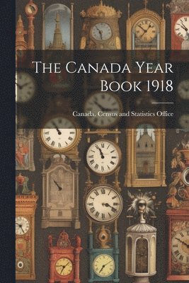 The Canada Year Book 1918 1