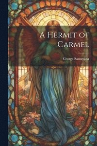 bokomslag A Hermit of Carmel