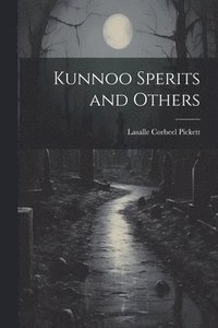 bokomslag Kunnoo Sperits and Others