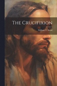 bokomslag The Crucifixion