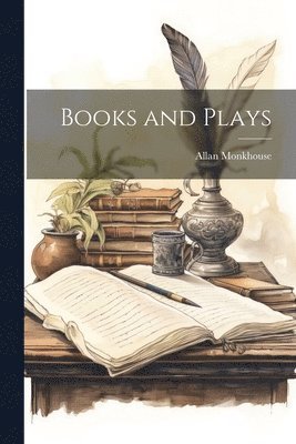 Allan Monkhouse - Books and Plays, Häftad